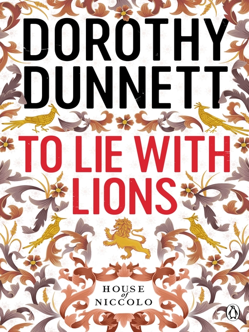 Title details for To Lie with Lions by Dorothy Dunnett - Available